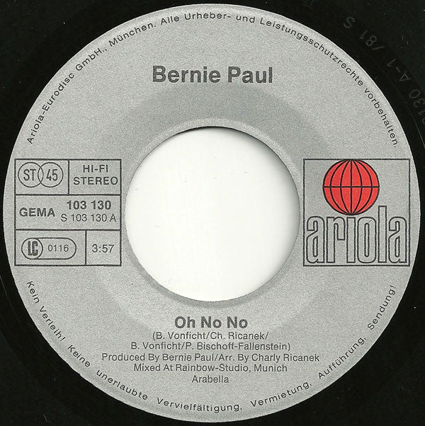 Bernie Paul : Oh No No / I Saw You (7", Single, Pap)
