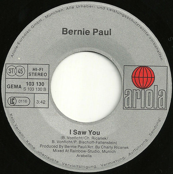 Bernie Paul : Oh No No / I Saw You (7", Single, Pap)