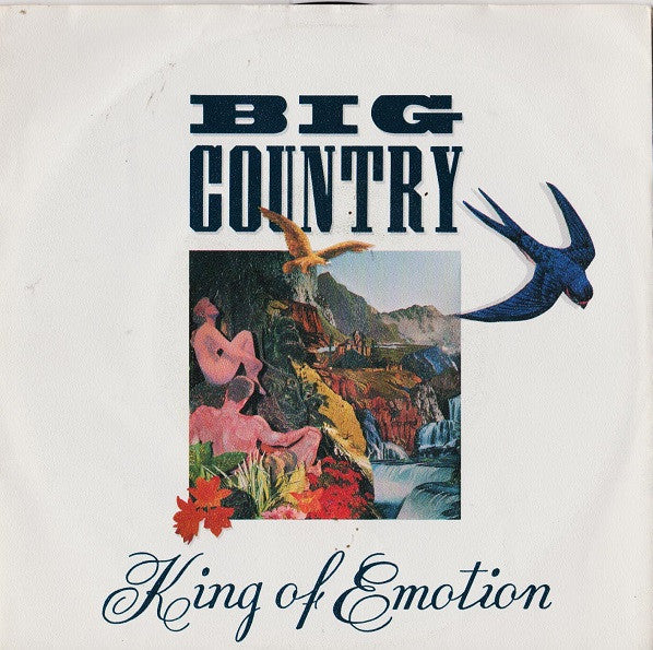 Big Country : King Of Emotion (7", Single, Bla)