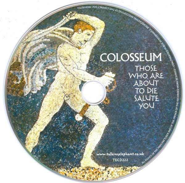 Colosseum : Those Who Are About To Die Salute You (CD, Album, RE)