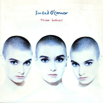 Sinéad O'Connor : Three Babies (7", Single)