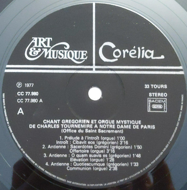 Charles Tournemire / Chœur Grégorien De Paris & Jacques Marichal, Pierre Moreau : Chant Grégorien Et Orgue Mystique À Notre-Dame De Paris - Office Du Saint-Sacrement (LP)