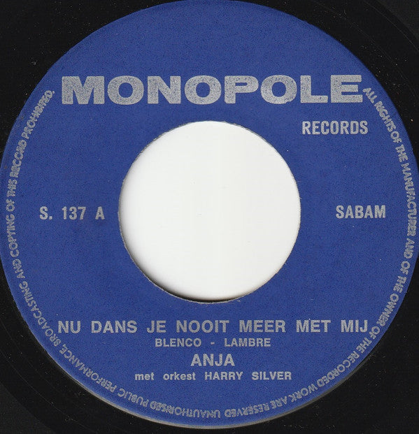 Anja (5) : Nu Dans Je Nooit Meer Met Mij (7", Single)