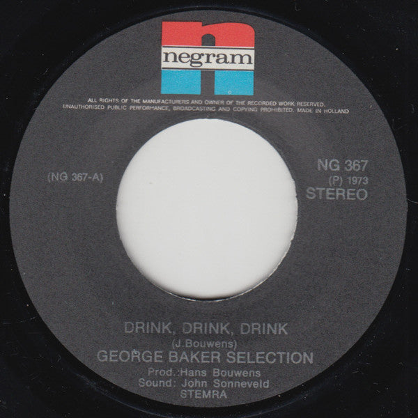 George Baker Selection : Drink Drink Drink (7", Single)