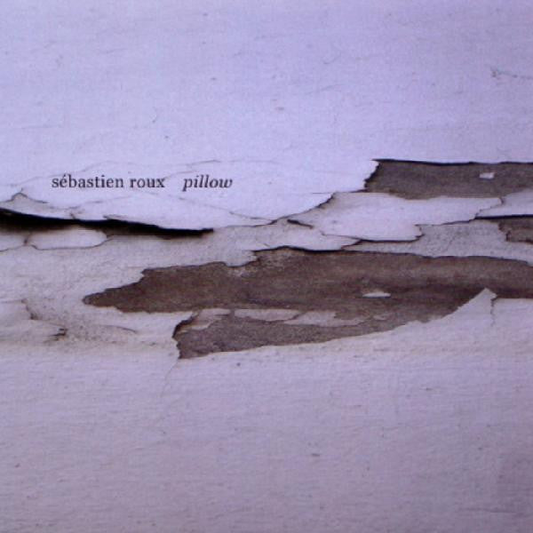 Sébastien Roux : Pillow (CD, Album)