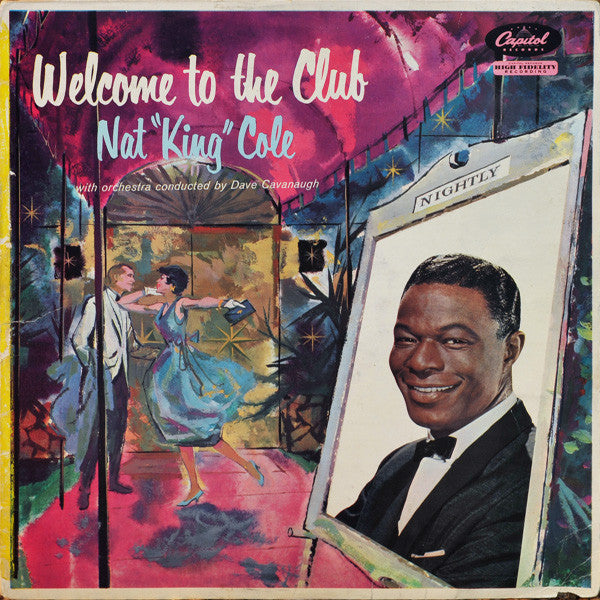Nat King Cole : Welcome To The Club (LP, Album, Mono)