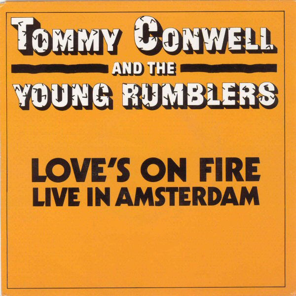 Tommy Conwell And The Young Rumblers : Love's On Fire: Live In Amsterdam (7", Promo)