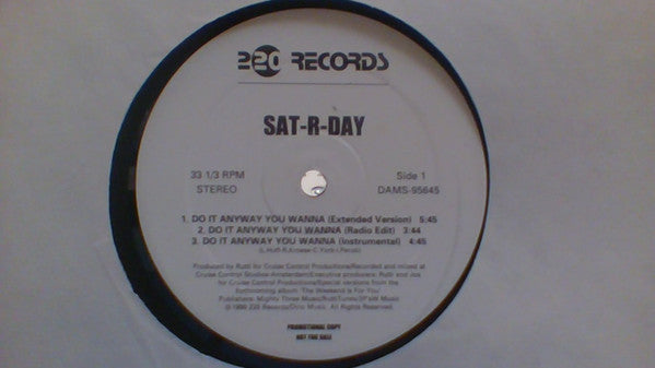 Sat-r-day : Do It Anyway You Wanna (12", Promo)