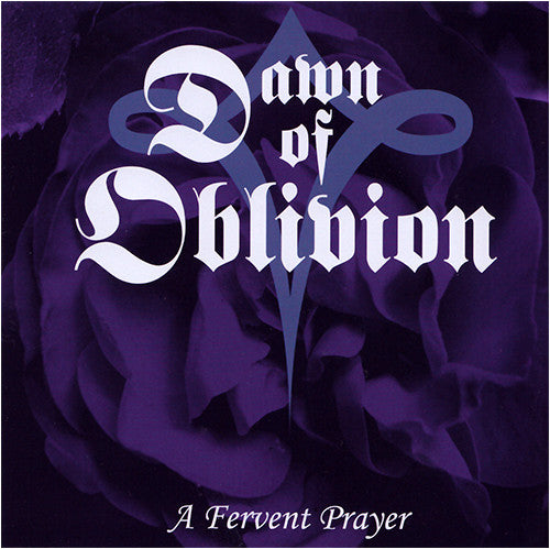 Dawn Of Oblivion : A Fervent Prayer (CD, Album, RE)
