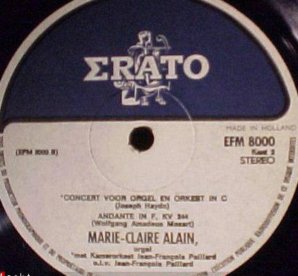Johann Sebastian Bach, Georg Friedrich Händel, Joseph Haydn, Wolfgang Amadeus Mozart - Marie-Claire Alain, Orchestre De Chambre Jean-François Paillard : Marie-Claire Alain Speelt Met Begeleiding Van Het Kamerorkest Jean-François Paillard (LP)