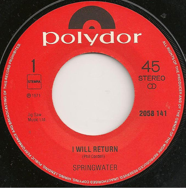 Springwater : I Will Return (7", Single, RE)