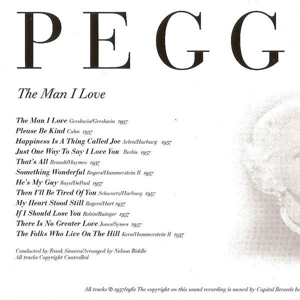 Peggy Lee : The Man I Love / If You Go (CD, Comp, Mono, RE, RM)