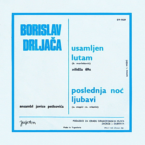 Bora Drljača : Usamljen Lutam (7", Single)