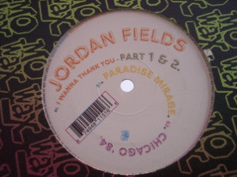 Jordan Fields : I Wanna Thank You (12")