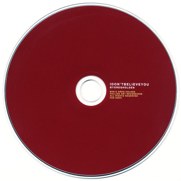 Greg Holden : I Don't Believe You (CD, Album, RP, Dig)