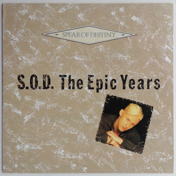 Spear Of Destiny : S.O.D. The Epic Years (LP, Comp)