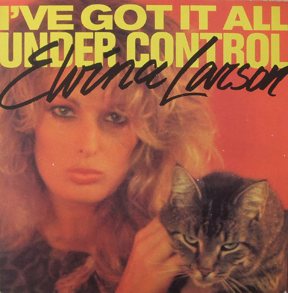 Elvina Larson : I've Got It All Under Control (12", Maxi)