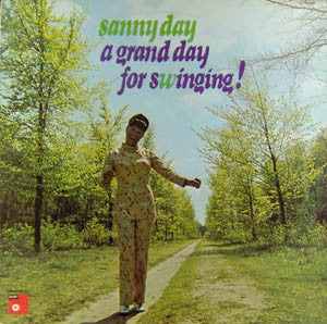 Sanny Day : A Grand Day For S(w)inging  (LP, Album)