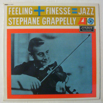 Stéphane Grappelli : Feeling + Finesse = Jazz (LP, Album)
