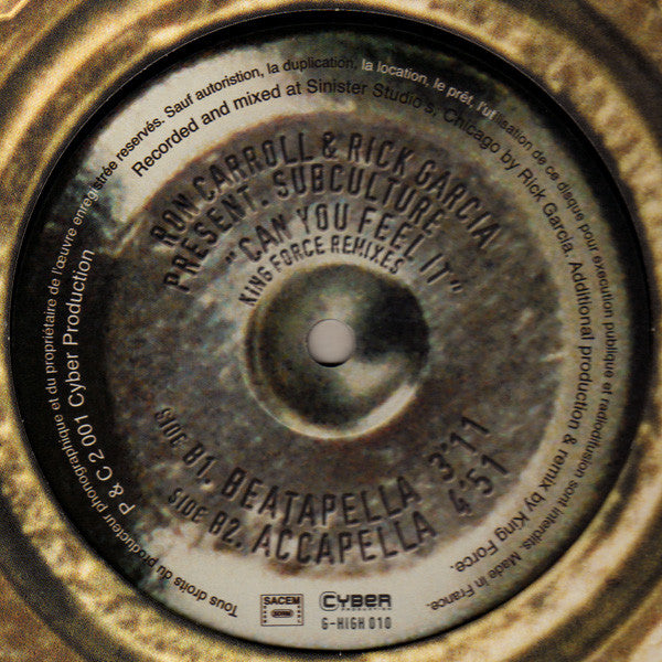 Ron Carroll & Rick Garcia Present. Subculture : Can You Feel It (King Force Remixes) (12")