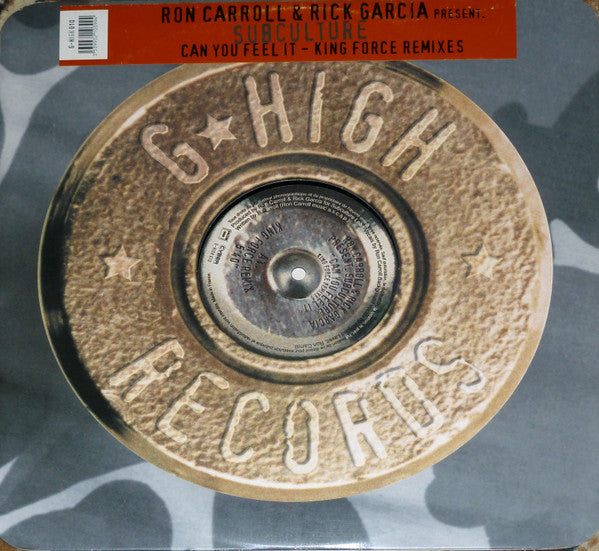 Ron Carroll & Rick Garcia Present. Subculture : Can You Feel It (King Force Remixes) (12")