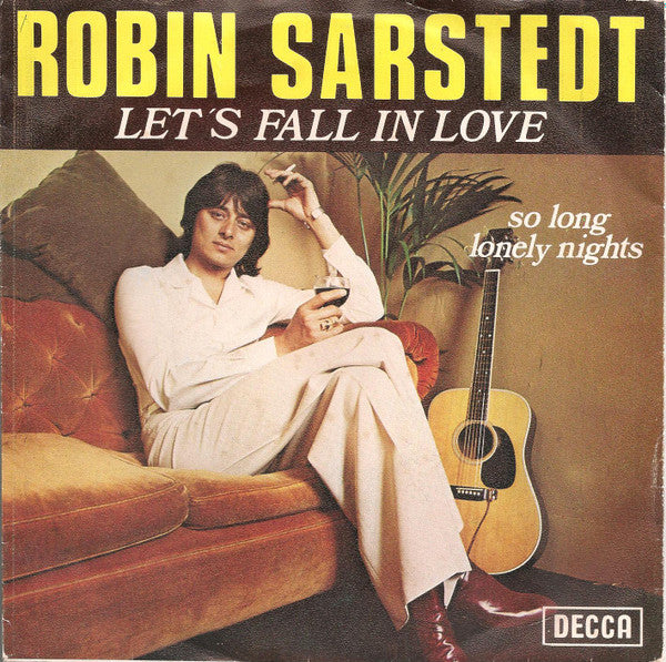 Robin Sarstedt : Let's Fall In Love (7")