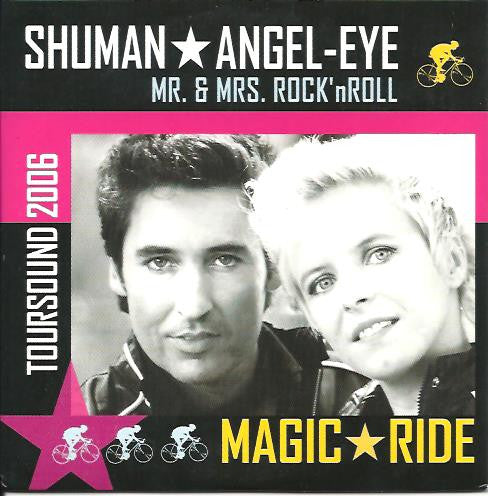 Shuman & Angel-Eye : Magic★Ride (Toursound 2006) (CD, Single)