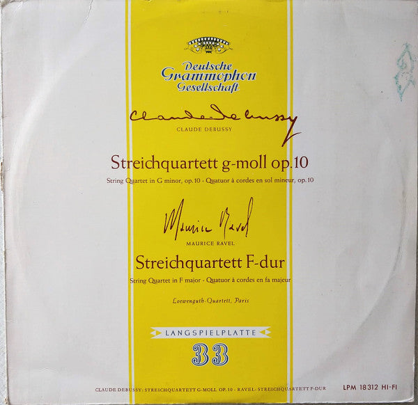 Claude Debussy / Maurice Ravel, Quatuor Loewenguth : Streichquartett G-Moll Op. 10 / Streichquartett F-Dur (LP, Album, Mono)