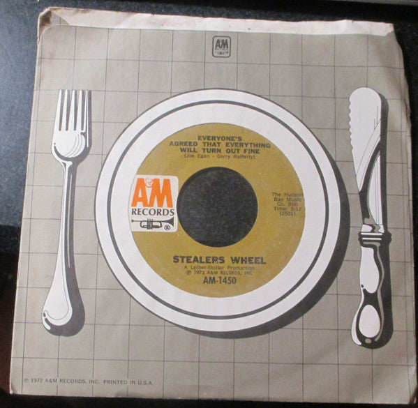 Stealers Wheel : Everyone's Agreed That Everything Will Turn Out Fine (7", Single, Styrene, Pit)