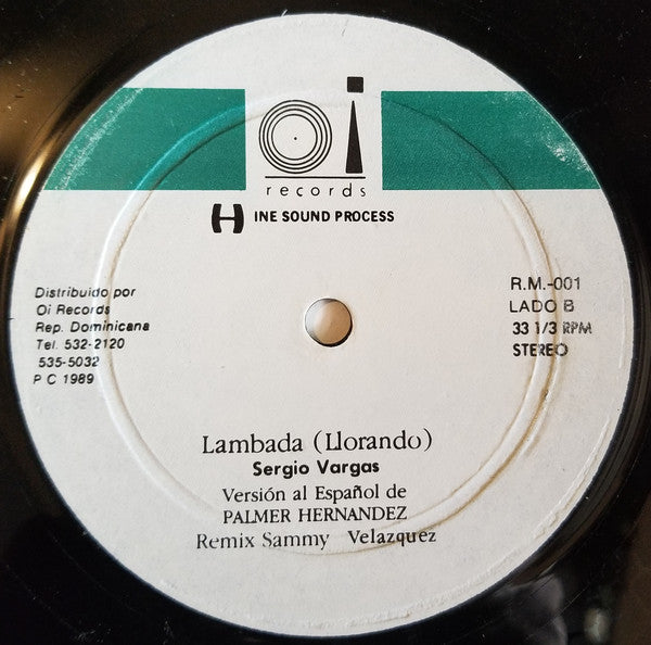 Sergio Vargas :  Lambada (Llorando) (12", Single)