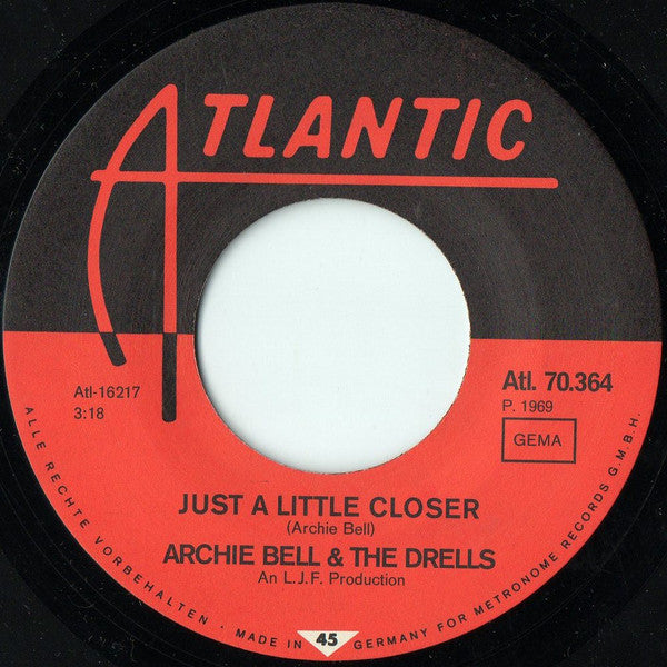 Archie Bell & The Drells : I Love My Baby / Just  A Little Closer (7", Single)