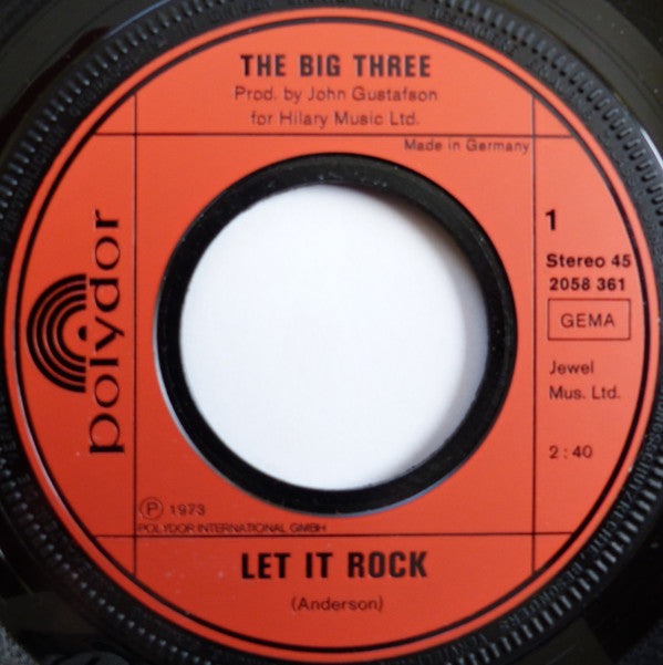 The Big Three : Let It Rock (7", Single)