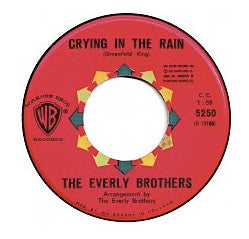 Everly Brothers : Crying In The Rain (7", Single)