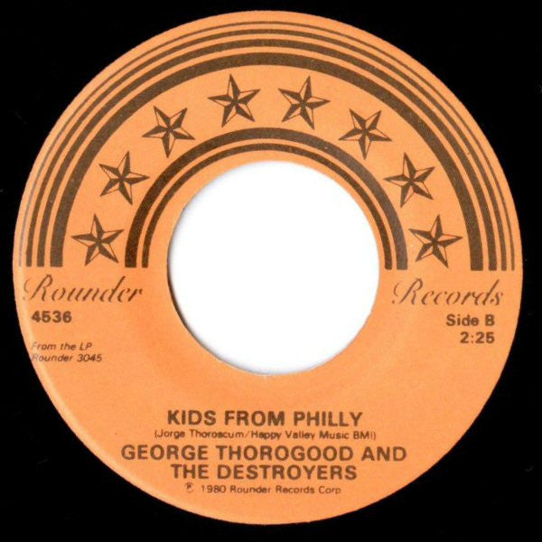 George Thorogood & The Destroyers : Bottom Of The Sea / Kids From Philly (7", Single)