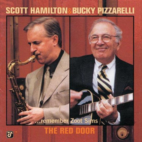 Scott Hamilton & Bucky Pizzarelli : The Red Door (CD, Album)