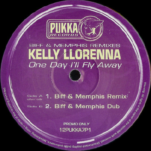 Kelly Llorenna : One Day I'll Fly Away (Biff & Memphis Remixes) (12", Promo)