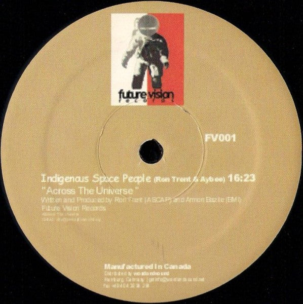 Indigenous Space People : Across The Universe (12", S/Sided)