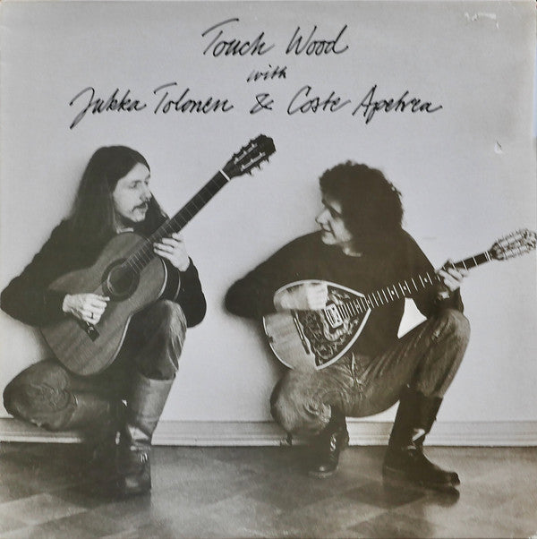 Jukka Tolonen & Coste Apetrea : Touch Wood (LP, Album)