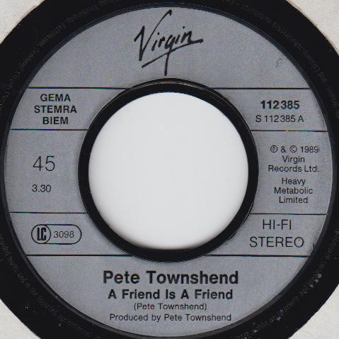 Pete Townshend : A Friend Is A Friend (7", Single)