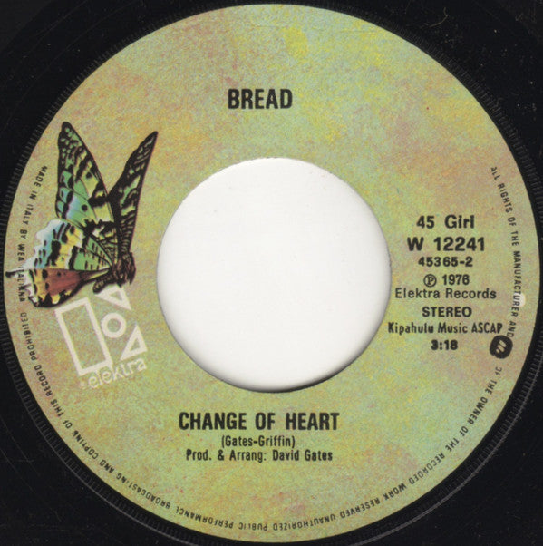 Bread : Lost Without Your Love / Change Of Heart (7")