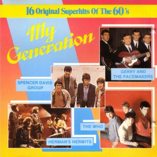 Various : My Generation  (16 Original Superhits Of The 60's) (CD, Comp)