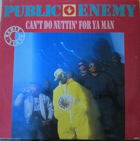 Public Enemy : Can't Do Nuttin' For Ya Man (12", Single, Ltd)