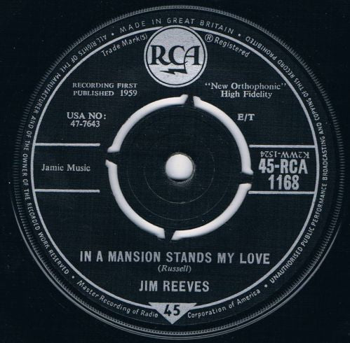Jim Reeves : He'll Have To Go / In A Mansion Stands My Love (7", Mono)