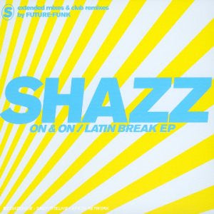 Shazz : On & On / Latin Break EP (CD, EP)