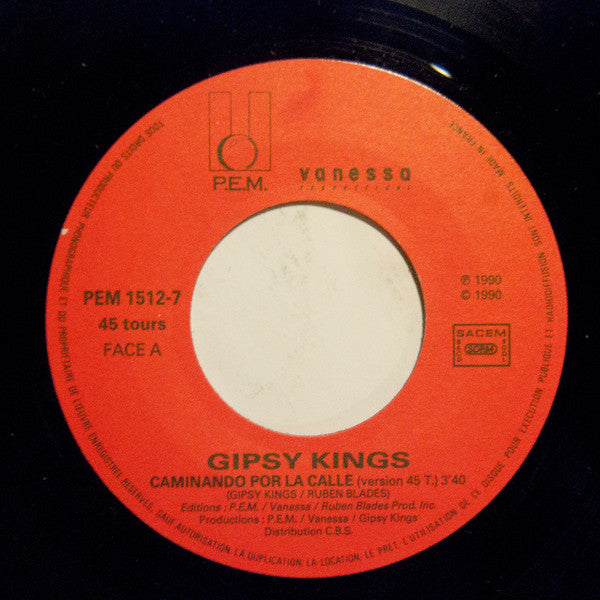 Gipsy Kings : Caminando Por La Calle (7", Single)