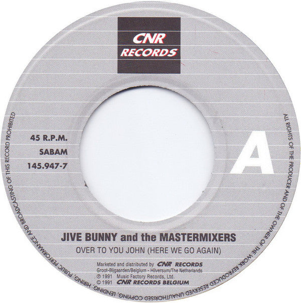 Jive Bunny And The Mastermixers : Over To You John (Here We Go Again) (7")
