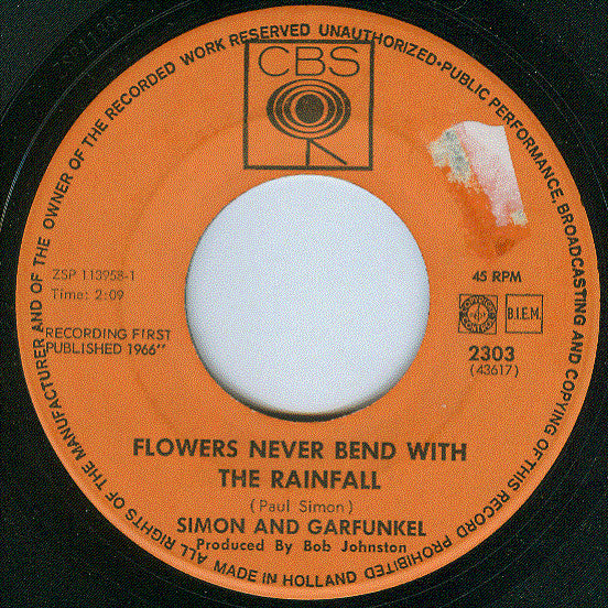 Simon & Garfunkel : Flowers Never Bend With The Rainfall / I Am A Rock (7", Single)