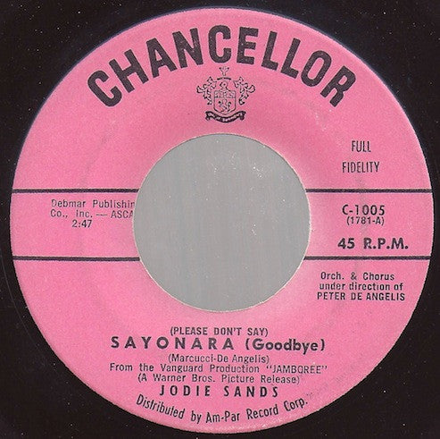 Jodie Sands : (Please Don't Say) Sayonara (Goodbye) (7", Single)