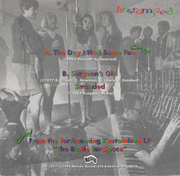 Kustomized : The Day I Had Some Fun (7")