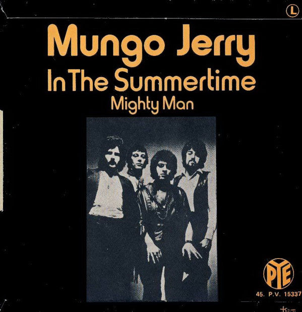 Mungo Jerry : In The Summertime (7", Single)